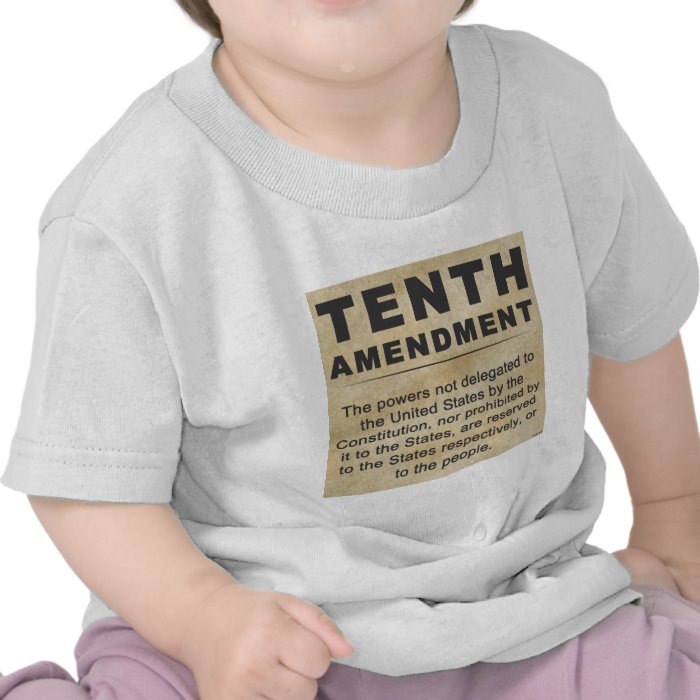 Tenth Amendment Tee Shirt