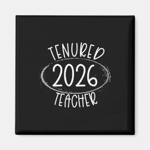 Tenured 2026 Tenured Teacher Women Congrats Tenure Magnet