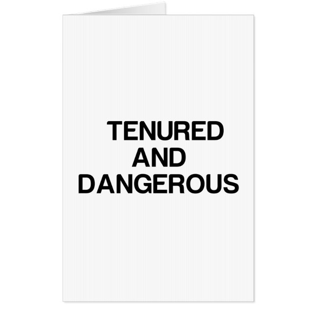 TENURED AND DENGERIOUS CARD (Front)
