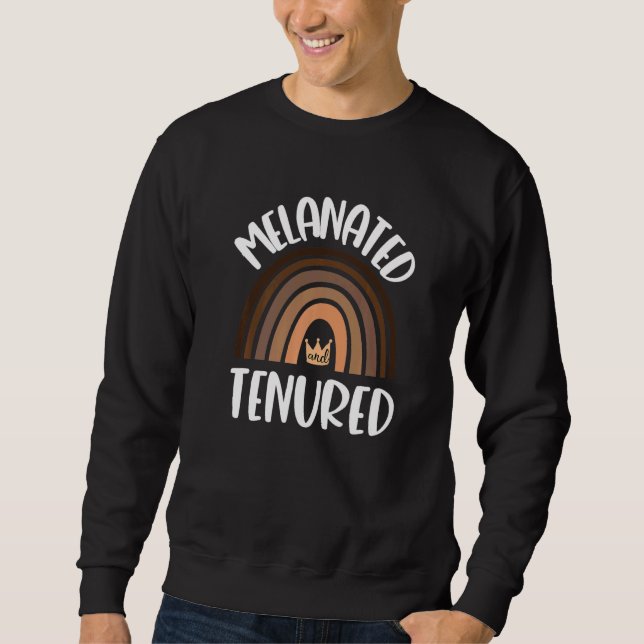 Tenured Professor Black College Teacher Women Mela Sweatshirt (Front)