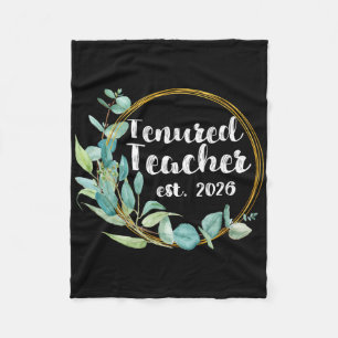 Tenured Teacher 2026 Women Tenure Promotion School Fleece Blanket