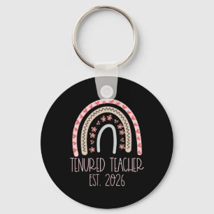 Tenured Teacher Women With Tenure 2026 Middle High Keychain