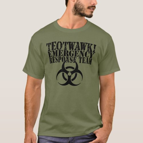 TEOTWAWKI ERT _ Mens Shirt