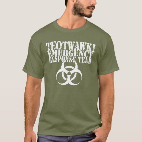 TEOTWAWKI ERT _ Mens Shirt