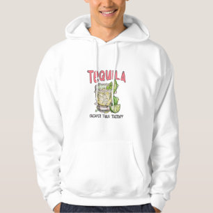 Tequila Cheaper Than Therapy Funny Tequila Mexican Hoodie