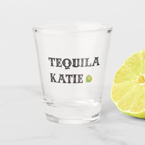 Tequila Katie Shot Glass