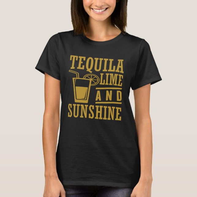 Tequila Lime And Sunshine Cinco De Mayo T-Shirt (Front)