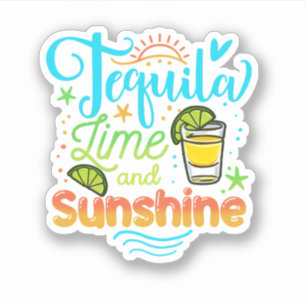 Tequila Lime And Sunshine Funny Beach Summer Vacat Sticker