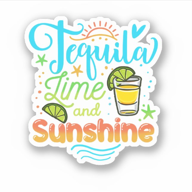 Tequila Lime And Sunshine Funny Beach Summer Vacat Sticker (Front)
