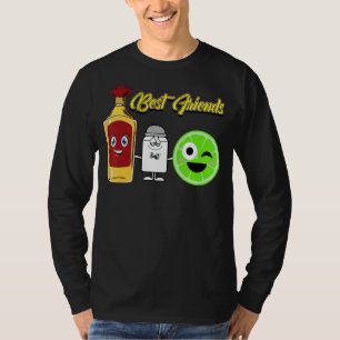 Tequila Lime Salt Best Mexican Friend Drink At Cin T-Shirt