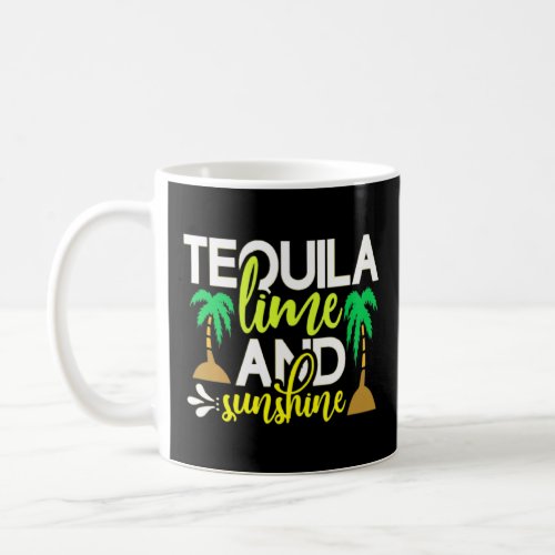 Tequila Lime Sunshine 1  Coffee Mug