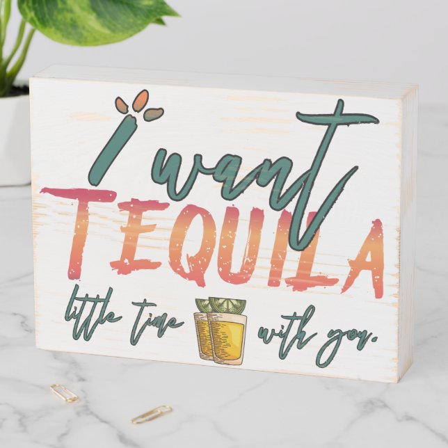 Tequila (Little) Time Wooden Box Sign (In Situ Horizontal)
