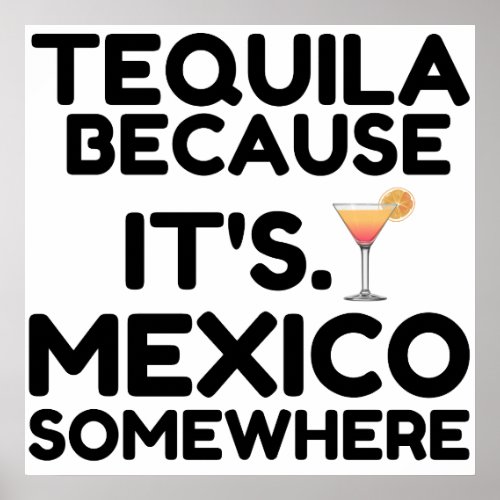 TEQUILA MEXICO SOMEWHERE POSTER