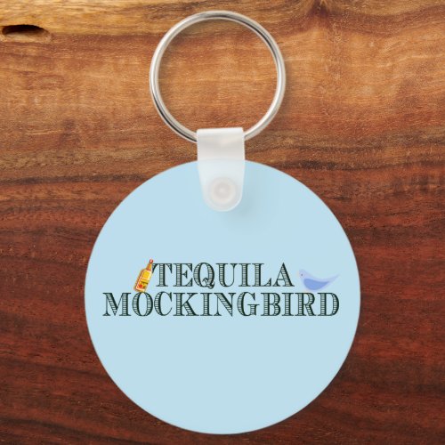 Tequila Mockingbird Funny Book Pun Word Play Keychain