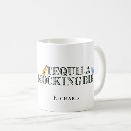 Tequila Mockingbird Funny Literary Pun Word Play Coffee Mug