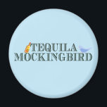 Tequila Mockingbird Funny Literary Pun Word Play Magnet<br><div class="desc">Funny wordplay blue magnet for a literary person in your life who likes book puns. A cute play on words for an author,  writer,  or bookworm who likes to read famous novels and drink liquor. An English literature professor known for their drinking and humor will enjoy this joke.</div>