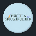 Tequila Mockingbird Funny Literary Pun Word Play Magnet<br><div class="desc">Funny wordplay blue magnet for a literary person in your life who likes book puns. A cute play on words for an author,  writer,  or bookworm who likes to read famous novels and drink liquor. An English literature professor known for their drinking and humor will enjoy this joke.</div>