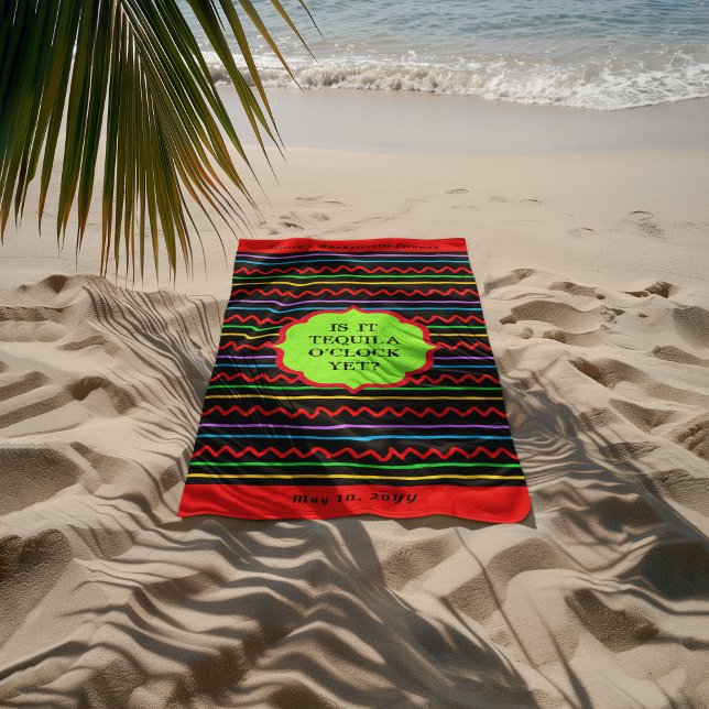 Tequila O'Clock Personalized Event Beach Towel (Creator Uploaded)