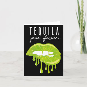 Tequila Por Favor Lime Lips Adult Drinking Cinco D Card