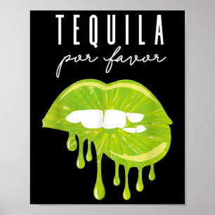 Tequila Por Favor Lime Lips Adult Drinking Cinco D Poster