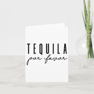 Tequila Por Favor Party Funny Adult Drinking Cinco Card