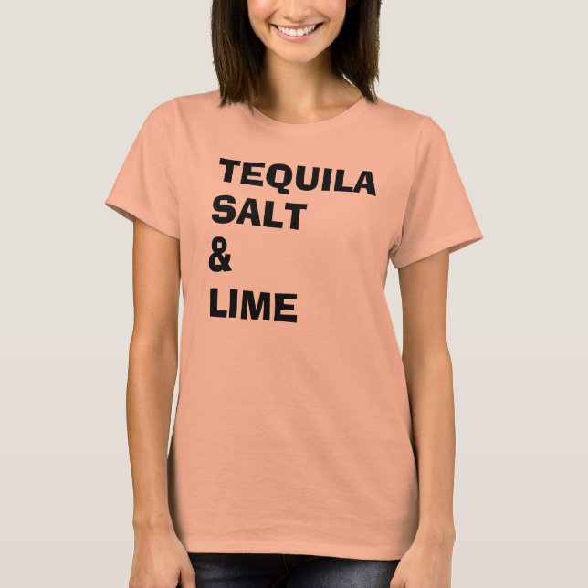 Tequila Salt & Lime T-Shirt (Front)