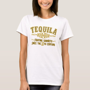 TEQUILA shirt - choose style & color