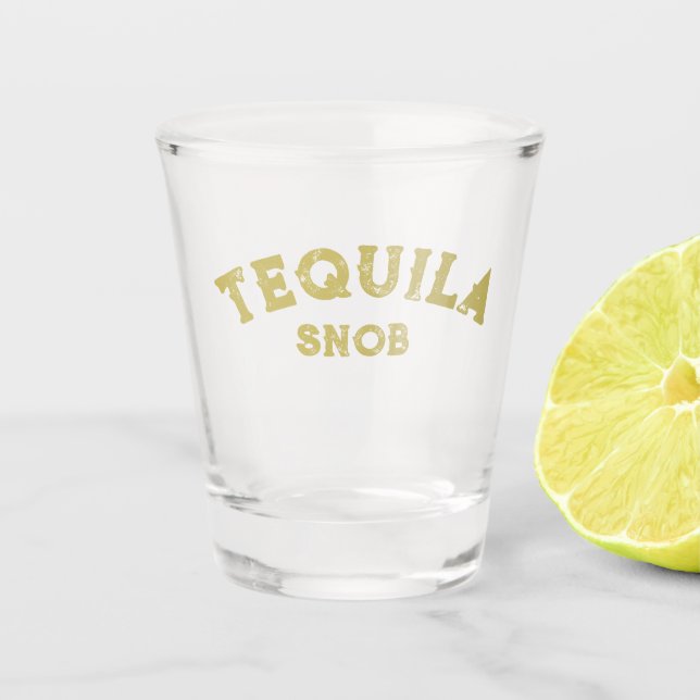 Tequila Snob Shot Glass (Front)