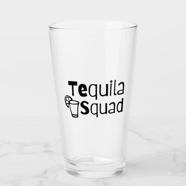 Tequila Squad  Glass (Front)