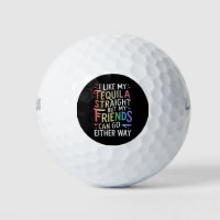 Tequila Straight Friends Go Either Way Funny LGBT