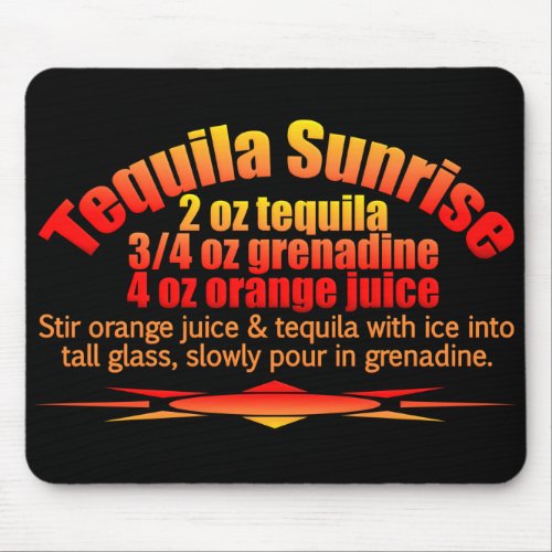 Tequila Sunrise mousepad