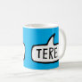 Tere! Hello, Hi in Estonian, Eesti Keel Coffee Mug