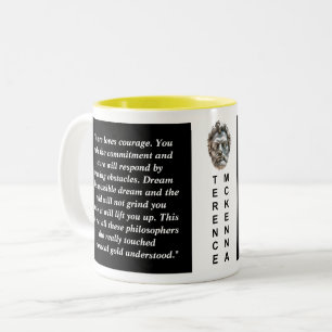 Terence Mckenna Custom Quote Philosophy Mug