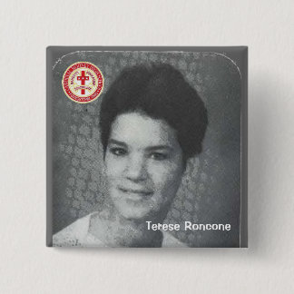 Terese Roncone Pinback Button