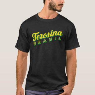 Teresina Brazil T-Shirt