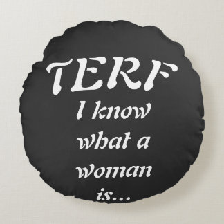 TERF - Woman Round Pillow