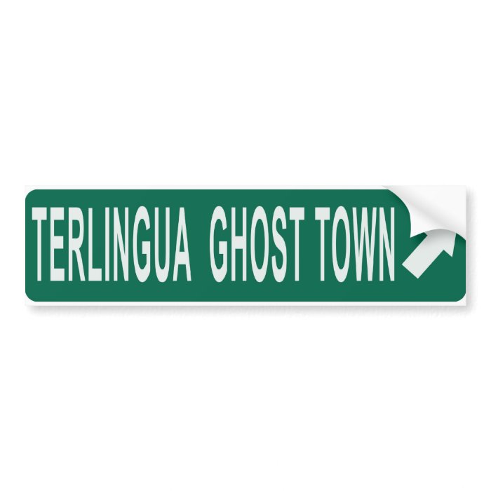 Terlingua Bumper Stickers