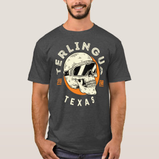 Terlingua texas T-Shirt