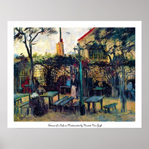 Terrace  Cafe on Montmartre Vincent Van Gogh Poster