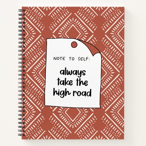 Terracotta Always Take the High Road Notebook