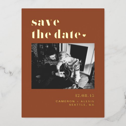Terracotta Bold Typography Photo Save the Date Foil Invitation Postcard