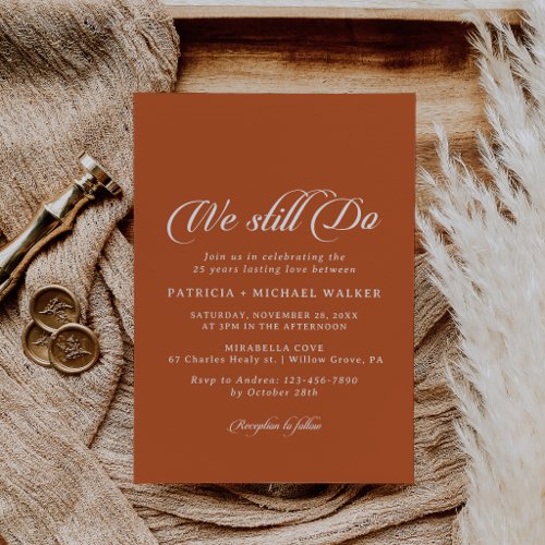 Terracotta Calligraphy We Still Do Vow renewal Invitation