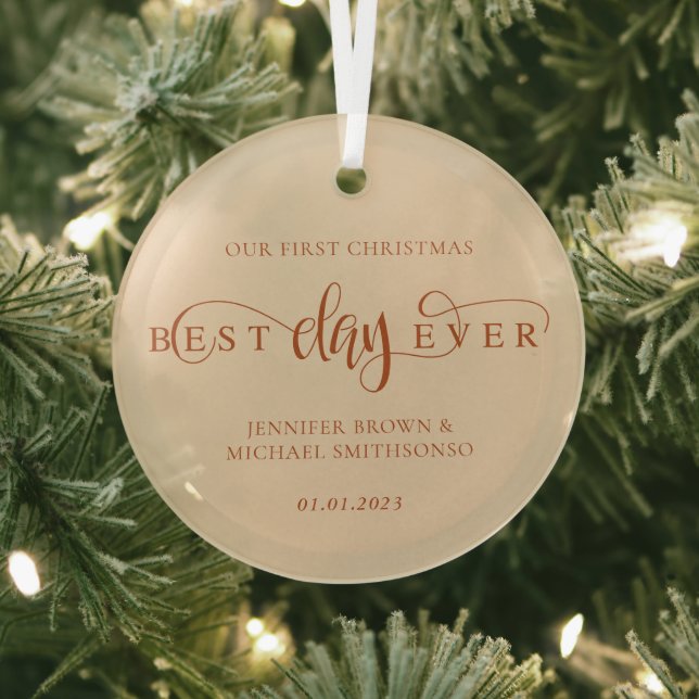 Terracotta Christmas Script Best Day Ever Glass Ornament (Insitu)