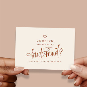 Terracotta Custom Will You Be My Bridesmaid Card