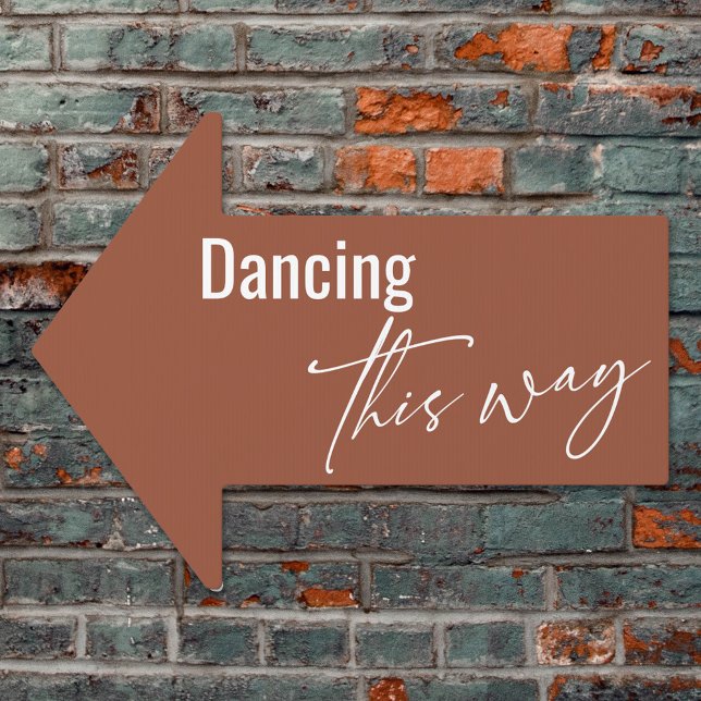 Terracotta Dancing This Way Simple Arrow Sign (Creator Uploaded)
