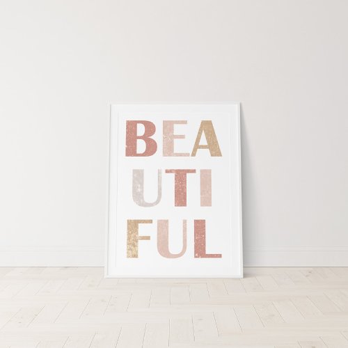 Terracotta Dusty Rose Beautiful Affirmation Poster