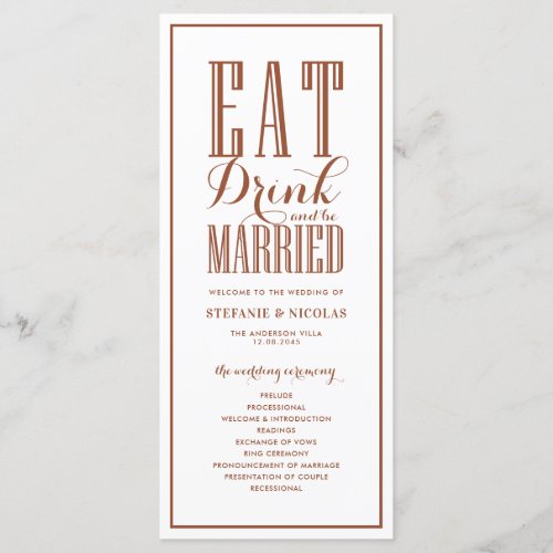 Terracotta Eat Drink and be Married Wedding Program