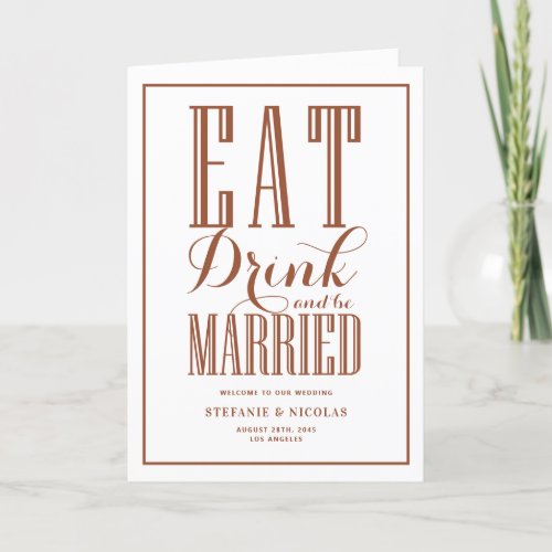 Terracotta Eat Drink and Be Married Wedding Program