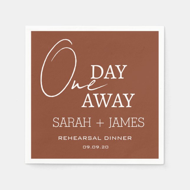 Terracotta Elegant One Day Away Rehearsal Dinner  Napkins (Front)