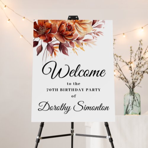 Terracotta Fall Flowers 70th Birthday Welcome Foam Board